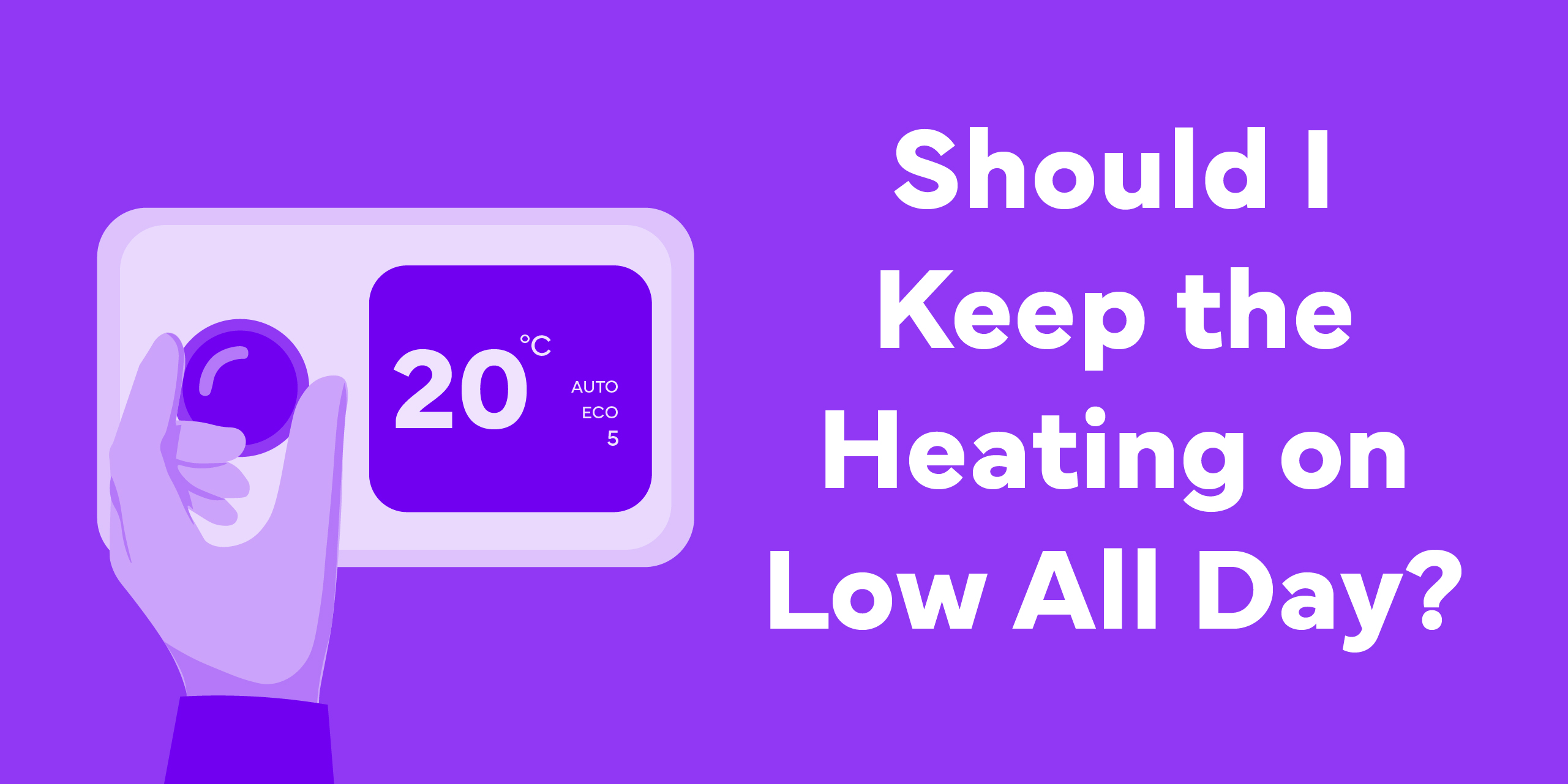 should i keep the heating on low all day_1.jpg